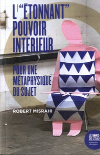 L'étonnant pouvoir intérieur