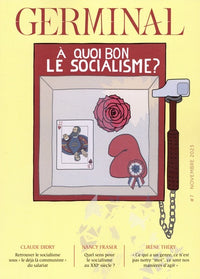 À quoi bon le socialisme?