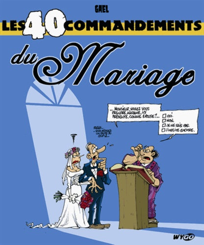 Les 40 commandements du mariage