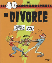 Les 40 commandements du divorce