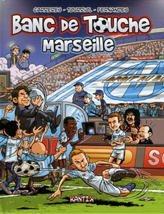 Banc de touche Hors-série : Marseille