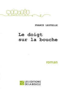 Le doigt sur la bouche