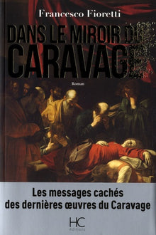 Dans le miroir du Caravage