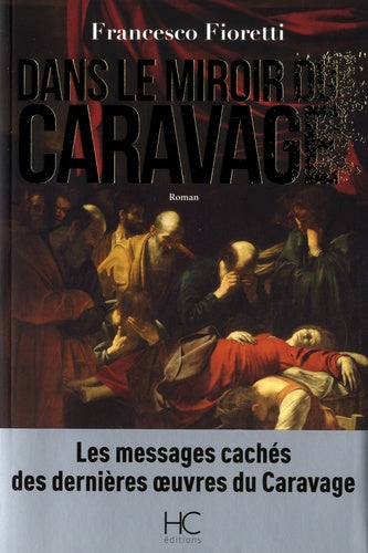 Dans le miroir du Caravage