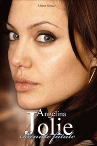 Angelina Jolie, beauté fatale
