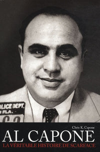 Al Capone: La véritable histoire de scarface