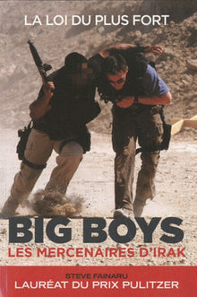 Big boys: Les mercenaires d'Irak
