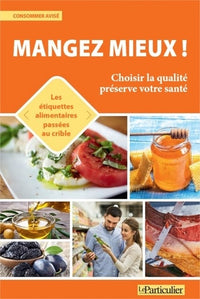 Mangez mieux !