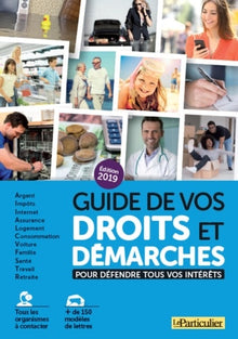 Guide de vos droits et démarches pour défendre tous vos intérêts