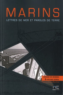 Marins, Lettres De Mer Paroles De Terre