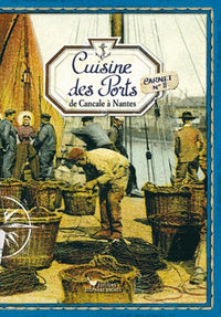 La cuisine des ports