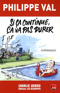 Si ça continue, ça va pas durer