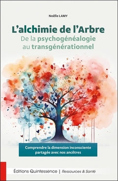 L’alchimie de l’Arbre