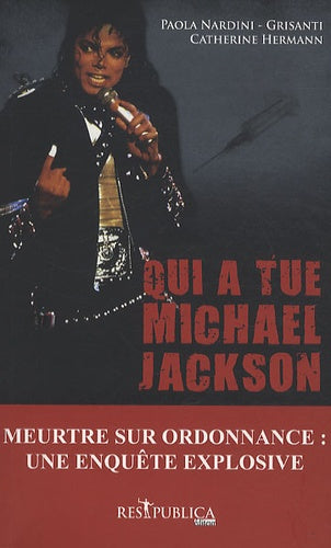 Qui a tué Michael Jackson ?