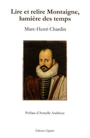 Lire et relire Montaigne, lumière des temps