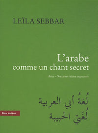 L'arabe comme un chant secret