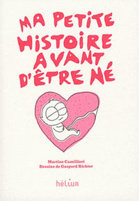 Ma petite histoire avant d'être né Ne