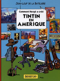 Comment hergé a créé tintin en amérique