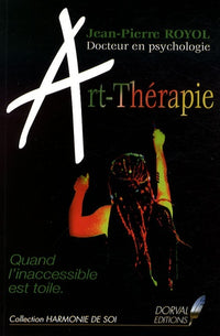 Art-thérapie: Quand l'inaccessible est toile