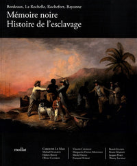 Mémoire noire, histoire de l'esclavage