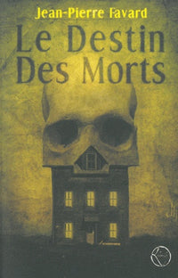 Le destin des morts