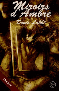 Miroirs d'ambre