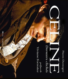 Céline: Derniers clichés