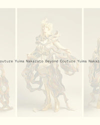 Yuima Nakazato. Beyond Couture