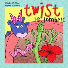 Twist le lombric