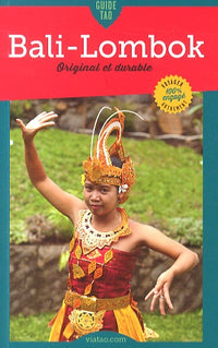 Guide Tao Bali-Lombok -Originale et durable
