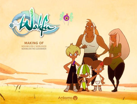 Making of Wakfu Saison 1 HS Noximilien l'Horloger