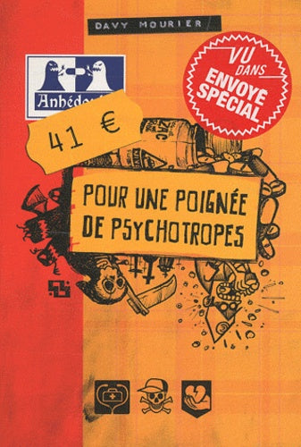 41 EUROS POUR UNE POIGNEE DE PSYCHOTROPES