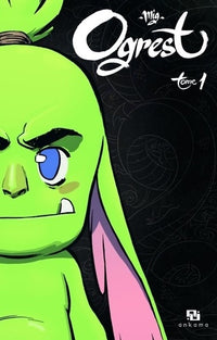 Ogrest - Tome 1