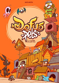 Dofus Pets - Tome 2 - La guerre des laids poils