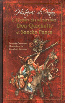L'histoire des admirables Don Quichotte et Sancho Panca