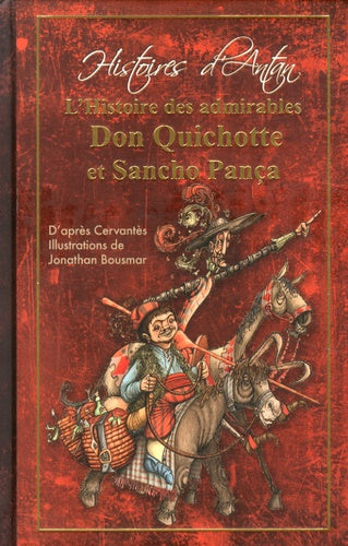 L'histoire des admirables Don Quichotte et Sancho Panca