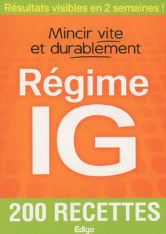 Régime IG: Mincir vite et durablement