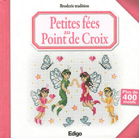 Petites fées au point de croix: Plus de 400 motifs