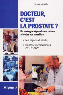 Docteur, c'est la prostate ?