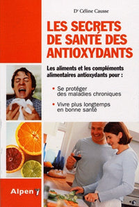 le secret de sante des antioxydants