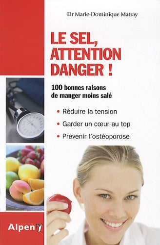 Le sel, attention danger