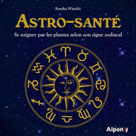 Astro-Santé : Se soigner par les plantes selon son signe astrologique