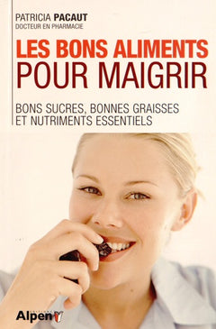 Les bons aliments pour maigrir