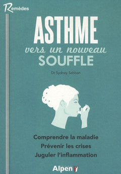Asthme, vers un nouveau souffle