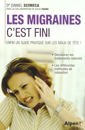 Les migraines, c'est fini