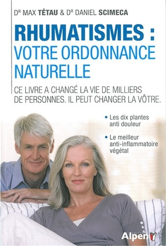 Rhumatismes : votre ordonnance naturelle
