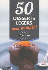 methode montignac 50 desserts legers pour maigrir !