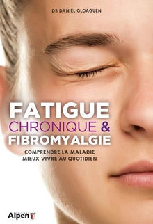 Fatigue chronique & fibromyalgie