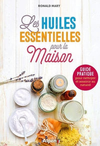 Les huiles essentielles pour la maison