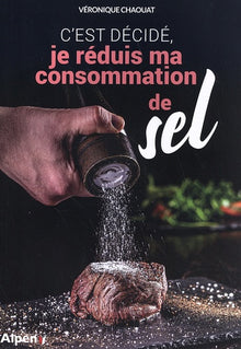 C’est décidé, je réduis ma consommation de sel